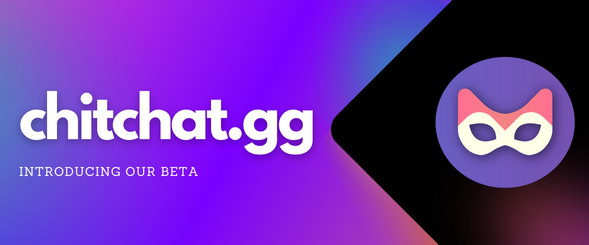 Introducing Chitchat.gg in Beta!