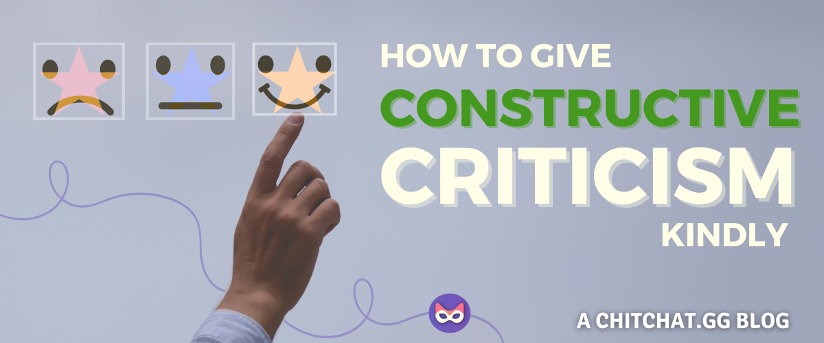 How To Give Constructive Criticism Kindly