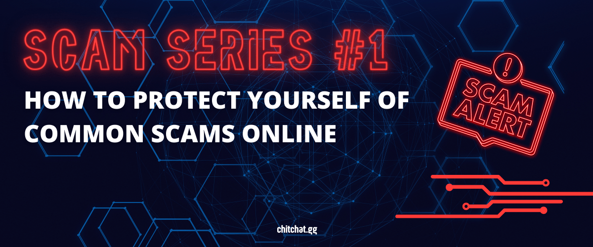 Scam Series #1 - The most common online scams and how you can protect yourself